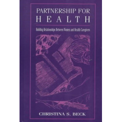 Partnership for Health: Building Relationships Between Women and Health Caregivers