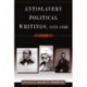 Anti-Slavery Political Writings, 1833-1860: A Reader