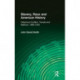 Slavery, Race and American History: Historical Conflict, Trends and Method, 1866-1953