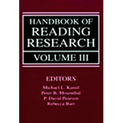 Handbook of Reading Research, Volume III
