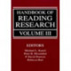 Handbook of Reading Research, Volume III