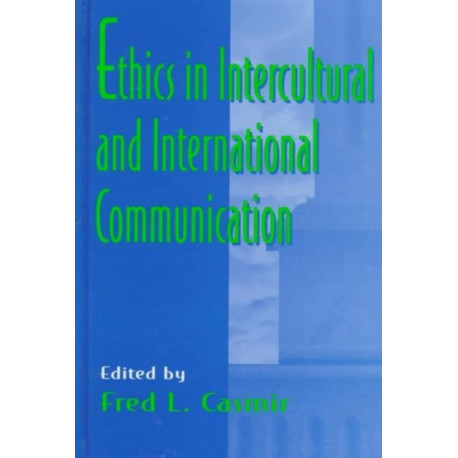 Ethics in intercultural and international Communication