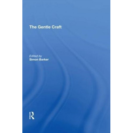 The Gentle Craft: By Thomas Deloney