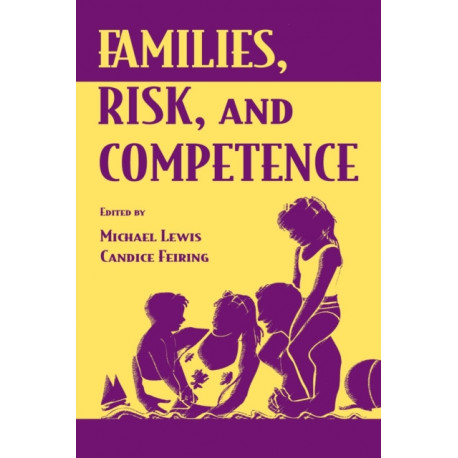 Families, Risk, and Competence