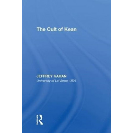 The Cult of Kean