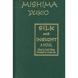 Silk and Insight: A Novel