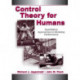 Control Theory for Humans: Quantitative Approaches To Modeling Performance