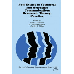 New Essays in Technical and Scientific Communication: Research, Theory, Practice