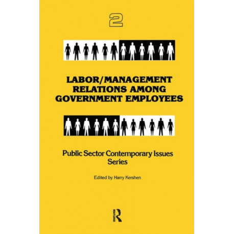Labor/management Relations Among Government Employees