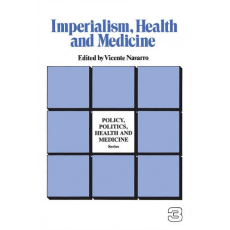 Imperialism, Health and Medicine