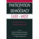Participation and Democracy East and West: Comparisons and Interpretations