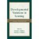 Developmental Variations in Learning: Applications to Social, Executive Function, Language, and Reading Skills