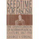 Seedtime for Fascism: Disintegration of Austrian Political Culture, 1867-1918