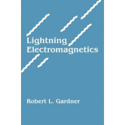 Lightning Electromagnetics
