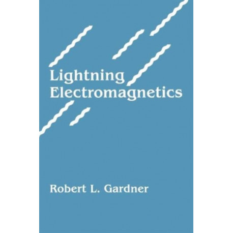 Lightning Electromagnetics