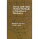 Energy and Finite Element Methods In Structural Mechanics: SI Units