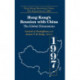 Hong Kong's Reunion with China: The Global Dimensions: The Global Dimensions