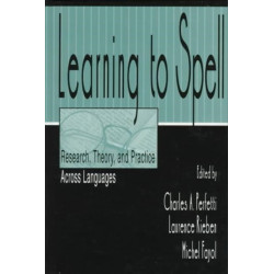 Learning to Spell: Research, Theory, and Practice Across Languages
