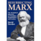Resurrecting Marx: Analytical Marxists on Exploitation, Freedom and Justice