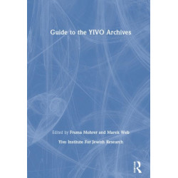 Guide to the YIVO Archives