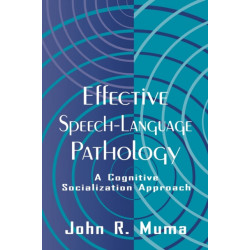 Effective Speech-language Pathology: A Cognitive Socialization Approach