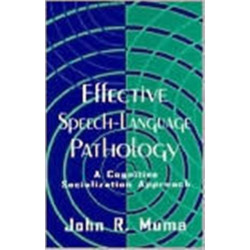 Effective Speech-language Pathology: A Cognitive Socialization Approach