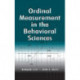 Ordinal Measurement in the Behavioral Sciences