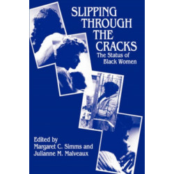 Slipping Through the Cracks: Status of Black Women