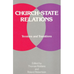 Church-state Relations: Tensions and Transitions