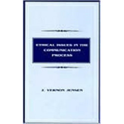 Ethical Issues in the Communication Process