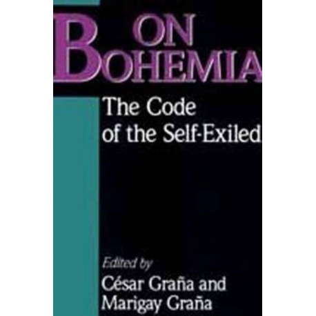 On Bohemia: The Code of the Self-exiled