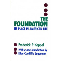 The Foundation: Its Place in American Life
