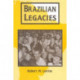 Brazilian Legacies