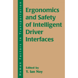 Ergonomics and Safety of Intelligent Driver Interfaces