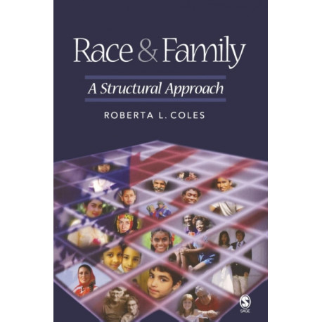 Race and Family: A Structural Approach