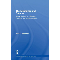 The Mindbrain and Dreams: An Exploration of Dreaming, Thinking, and Artistic Creation