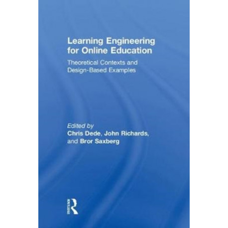 Learning Engineering for Online Education: Theoretical Contexts and Design-Based Examples