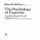 The Psychology of Expertise: Cognitive Research and Empirical Ai