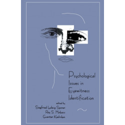 Psychological Issues in Eyewitness Identification