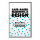 Case-Based Reasoning in Design
