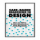 Case-Based Reasoning in Design