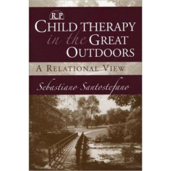Child Therapy in the Great Outdoors: A Relational View