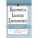 Hypermedia Learning Environments: Instructional Design and Integration