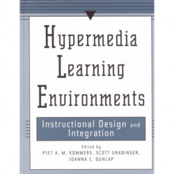 Hypermedia Learning Environments: Instructional Design and Integration