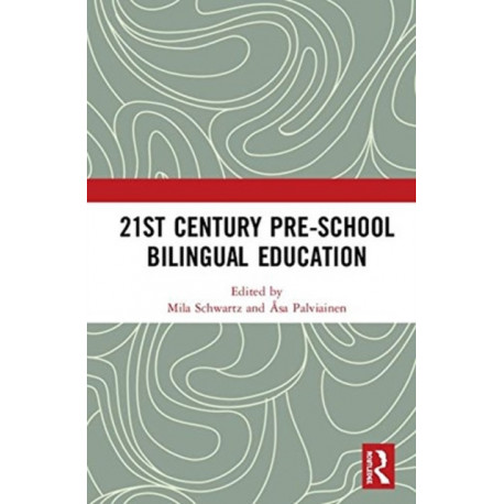 21st Century Pre-school Bilingual Education