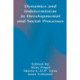 Dynamics and indeterminism in Developmental and Social Processes