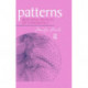 Patterns: Building Blocks of Experience