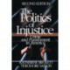 The Politics of Injustice: Crime and Punishment in America