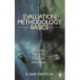 Evaluation Methodology Basics: The Nuts and Bolts of Sound Evaluation