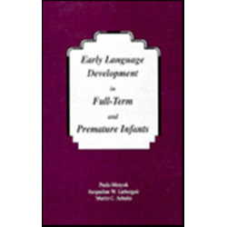 Early Language Development in Full-term and Premature infants